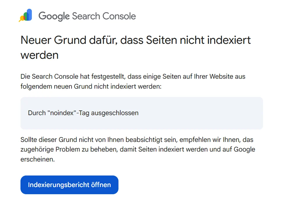 Google Search Console Hinweis über nicht indexierte Seiten mit der Meldung, dass einige Seiten aufgrund des noindex Tags von der Indexierung ausgeschlossen sind, inklusive Button zum Öffnen des Indexierungsberichts.